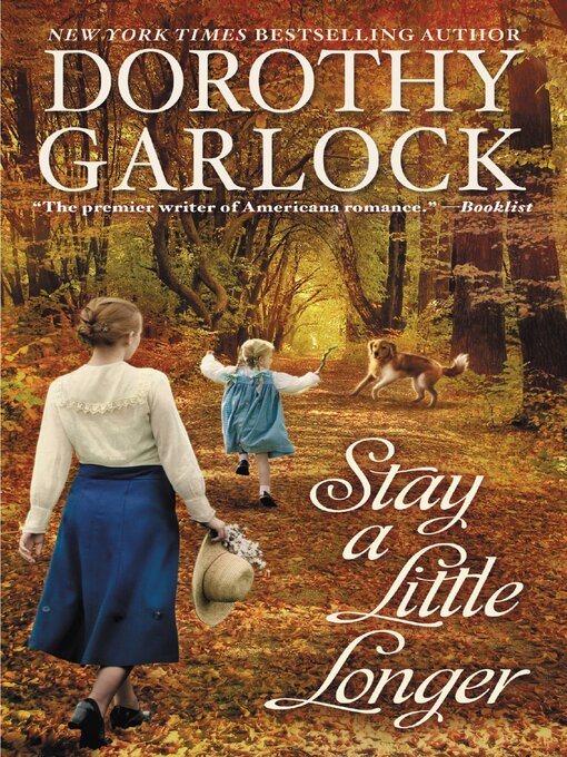 Title details for Stay a Little Longer by Dorothy Garlock - Available